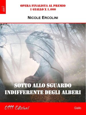 cover image of Sotto allo sguardo indifferente degli alberi